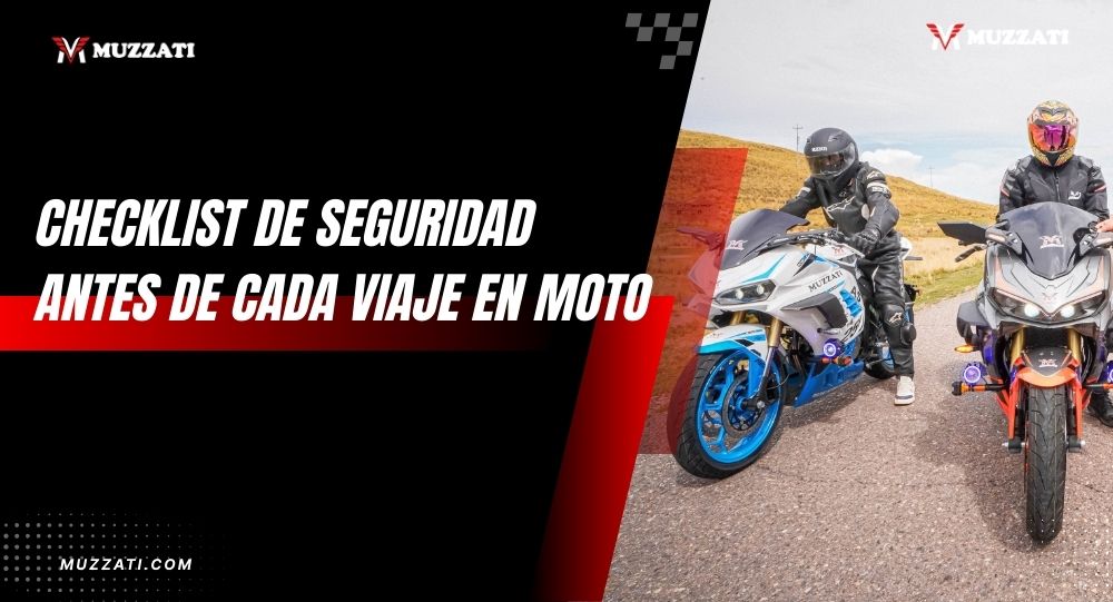 Checklist de seguridad antes de cada viaje en moto