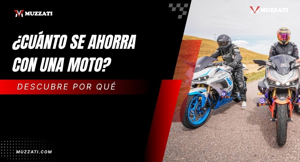 ¿Cuánto se ahorra con una moto? descubre por que Muzzati motos es la opción mas inteligente en Juliaca