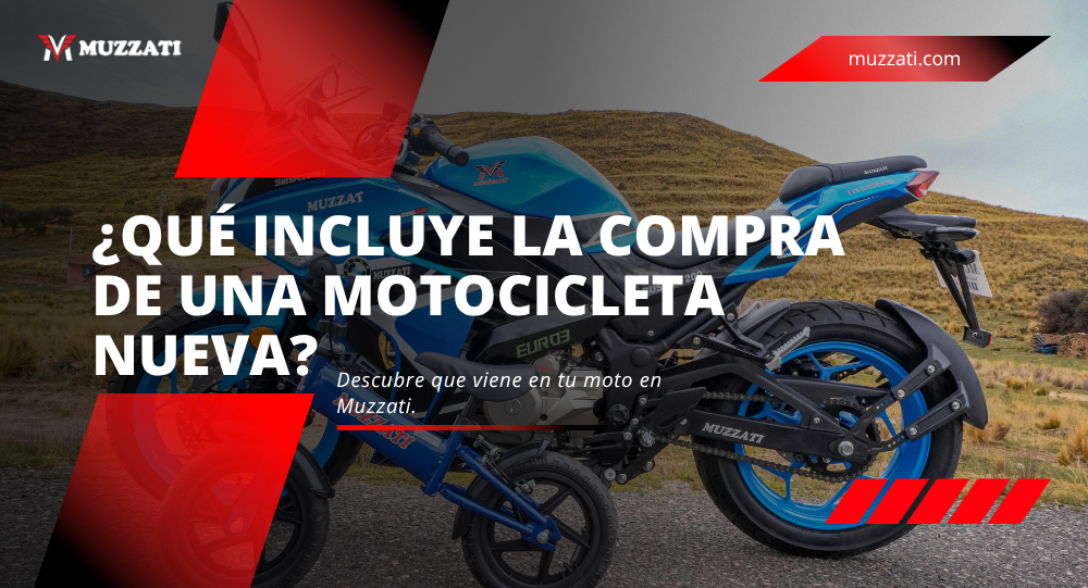 ¿Qué incluye la compra de una motocicleta nueva?